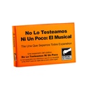 NO LO TESTEAMOS NI UN POCO: EL MUSICAL (J6013)