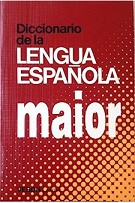 [L3957] DICCIONARIO MAIOR ESCOLAR ESPAÑOL (L3957)